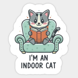 I'm An Indoor Cat Sticker